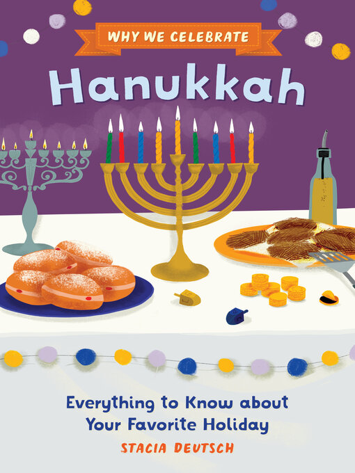 Title details for Why We Celebrate Hanukkah by Stacia Deutsch - Available